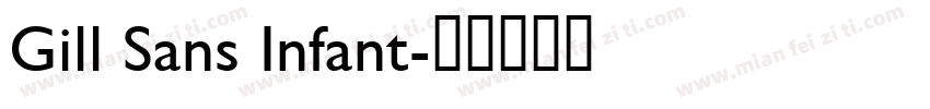 Gill Sans Infant字体转换